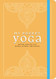 My Pocket Yoga: Anytime Exercises That Refresh Refocus and Restore