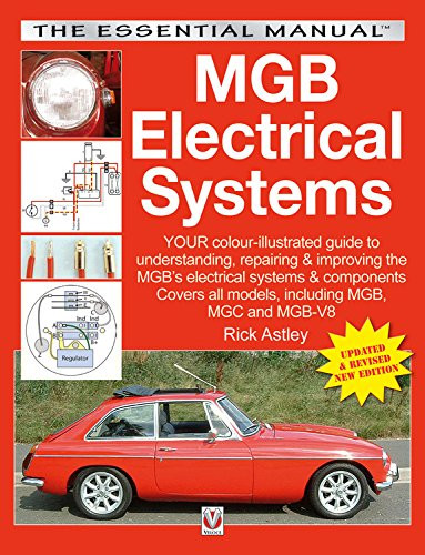 MGB Electrical Systems: Updated & Revised New Edition