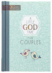 Little God Time for Couples: 365 Daily Devotions