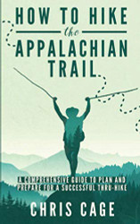 How to Hike the Appalachian Trail