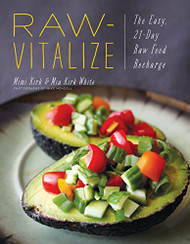 Raw-Vitalize: The Easy 21-Day Raw Food Recharge