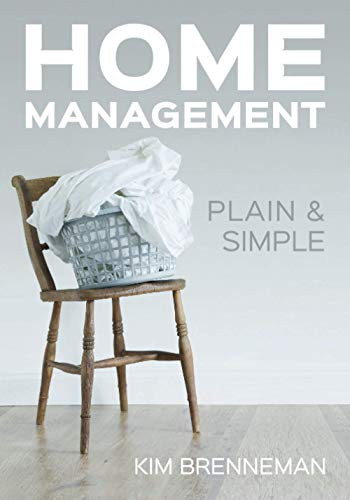 Home Management: Plain and Simple