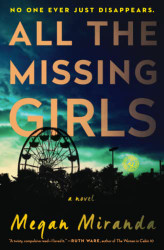 All the Missing Girls: A Novel