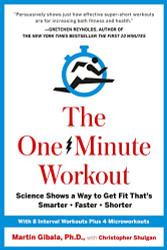 One-Minute Workout: Science Shows a Way to Get Fit That's Smarter