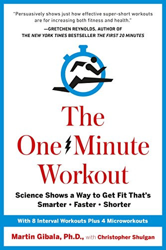 One-Minute Workout: Science Shows a Way to Get Fit That's Smarter