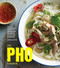 Pho Cookbook: Easy to Adventurous Recipes for Vietnam's