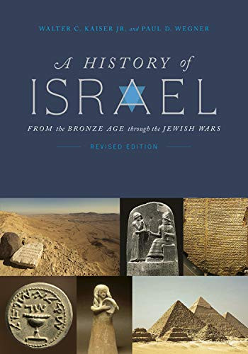 History of Israel: From the Bronze Age through the Jewish Wars