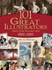 101 Great Illustrators from the Golden Age 1890-1925