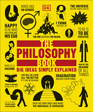 Philosophy Book: Big Ideas Simply Explained