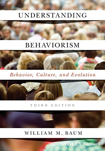 Understanding Behaviorism: Behavior Culture and Evolution