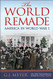 World Remade: America in World War I