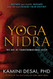 Yoga Nidra: The Art of Transformational Sleep