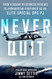 Never Quit