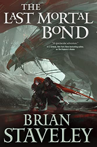 Last Mortal Bond (Chronicle of the Unhewn Throne)