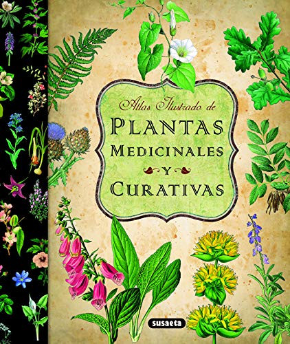 Atlas ilustrado de plantas medicinales y curativas