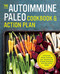 Autoimmune Paleo Cookbook & Action Plan