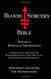 Blood Sorcery Bible Volume 1: Rituals in Necromancy