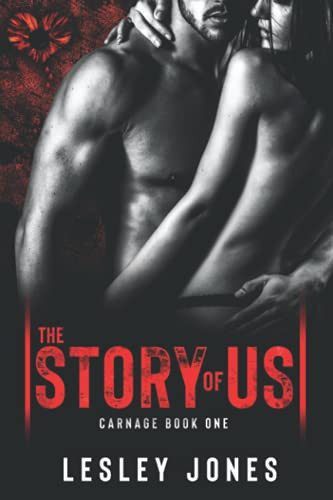 Carnage: Book #1 The Story Of Us (Volume 1)
