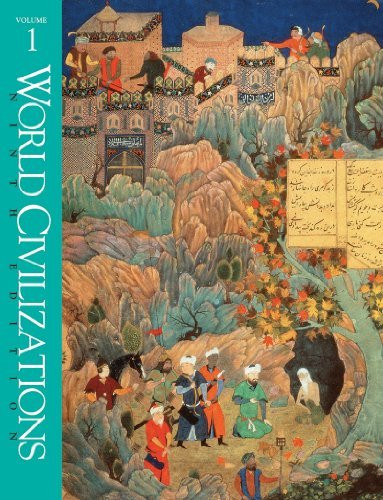 World Civilizations Volume 1