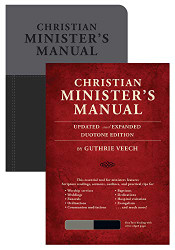 Christian Minister?'s Manual?ùUpdated and Expanded DuoTone Edition
