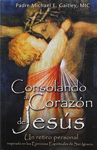 Consolando Al Corazon de Jesus