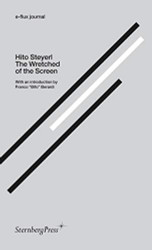 e-flux journal: The Wretched of the Screen