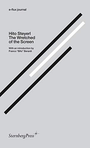 e-flux journal: The Wretched of the Screen