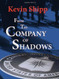 From the Company of Shadows