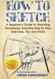 How to Sketch