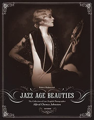 Jazz Age Beauties: The Lost Collection of Ziegfeld Photographer