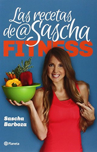 Los secretos de Sascha Fitness: Logra un nuevo estilo de vida