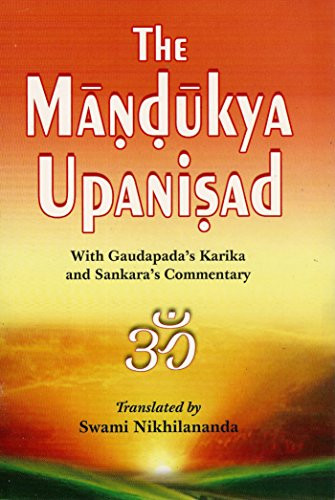 Mandukya Upanishad With Gaudapada's Karika and Shankara's Commentary