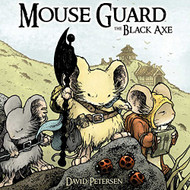 Mouse Guard: The Black Axe