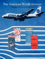 Pan American World Airways Images of a Great Airline