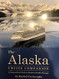 Alaska Cruise Companion: A Naturalist's Guide to Alaska's Inside Passage