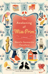 Awakening of Miss Prim: A Novel