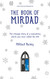 Book of Mirdad: The Strange Story of a Monastery Which Was Once Called the Ark