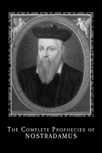 Complete Prophecies of Nostradamus