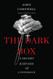 Dark Box: A Secret History of Confession