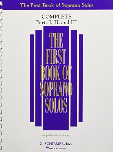 First Book of Solos Complete - Parts I II and III: Soprano