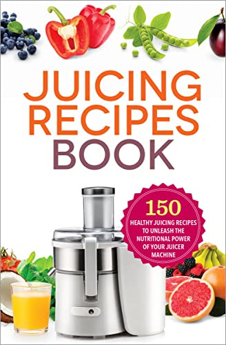 Juicing Recipes Book