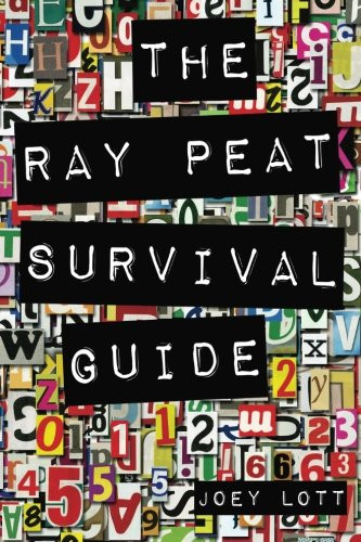 Ray Peat Survival Guide