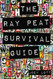 Ray Peat Survival Guide