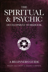 Spiritual & Psychic Development Workbook - A Beginners Guide