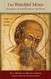 Watchful Mind: Teachings on the Prayer of the Heart
