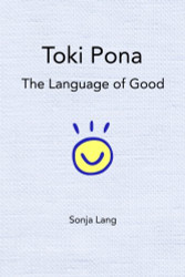 Toki Pona: The Language of Good