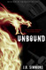 Unbound (The Omega Trilogy) (Volume 1)