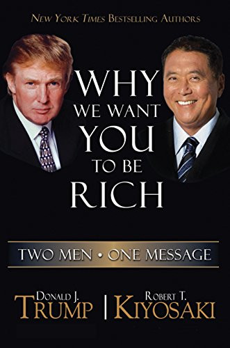 Why We Want You To Be Rich: Two Men ?ò One Message