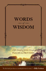 Words of Wisdom: A Life-Changing Journey through Psalms and Proverbs