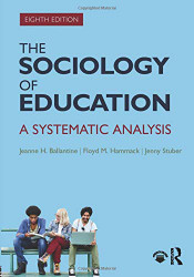 Sociology of Education: A Systematic Analysis